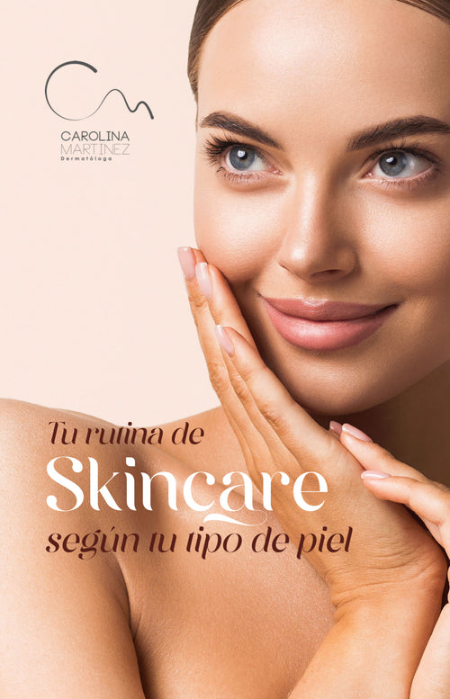 E-Book Tu Rutina de Skincare Según tu Tipo de Piel